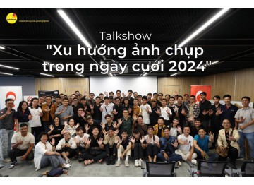 Talkshow "Xu hướng ảnh chụp trong ngày cưới 2024"